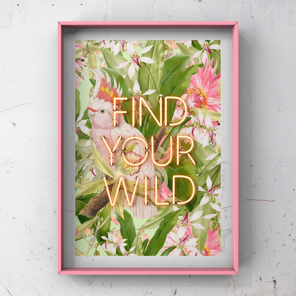 Neon Find Your Wild Print Punk Haus 
