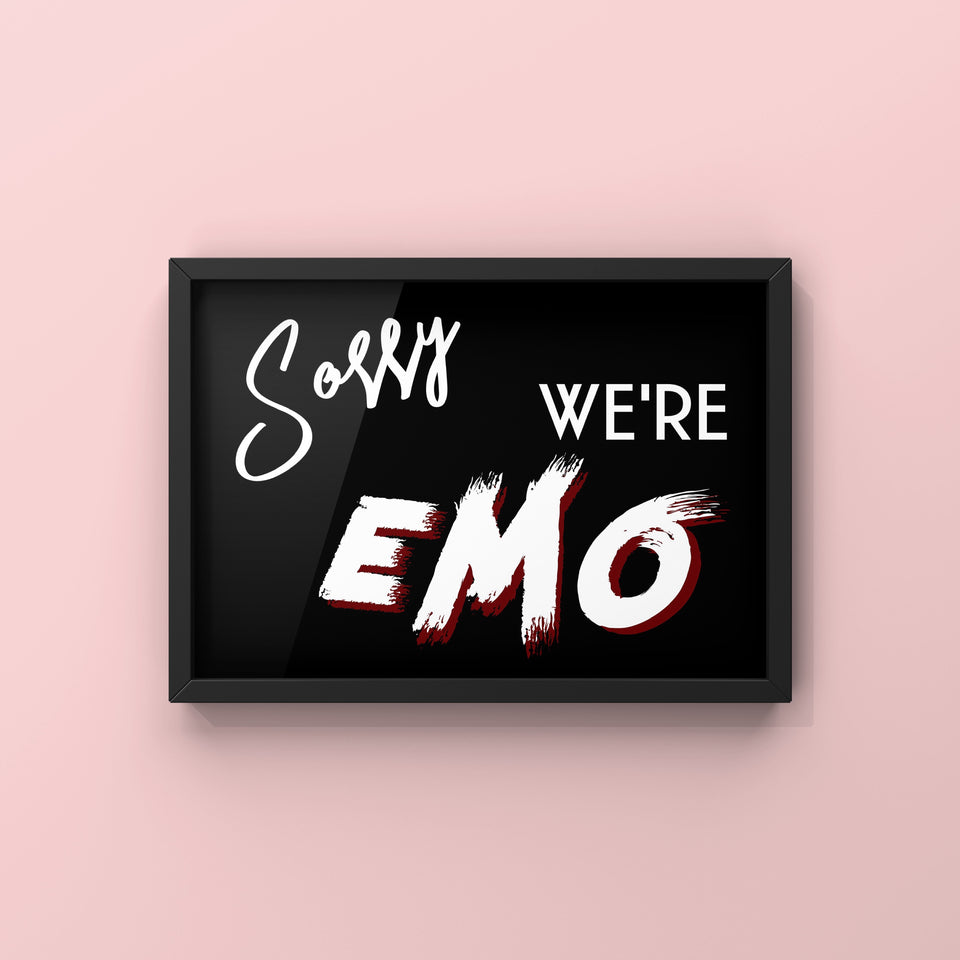 Sorry We're eMo