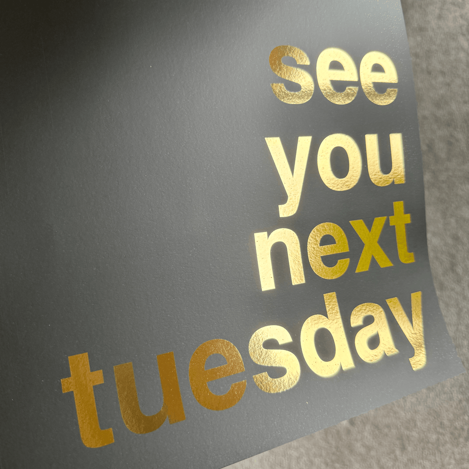 See You Next Tuesday Luxury Edit