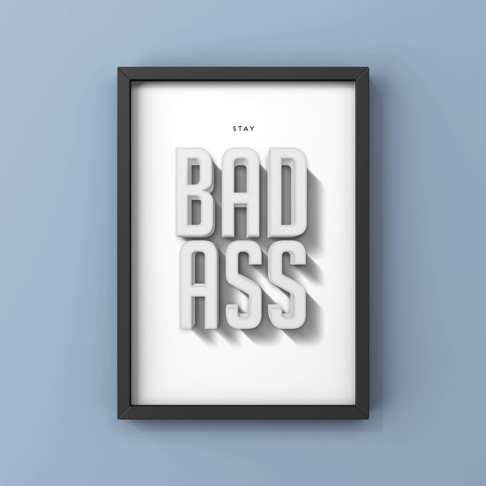 Stay Bad Ass Punk Haus 