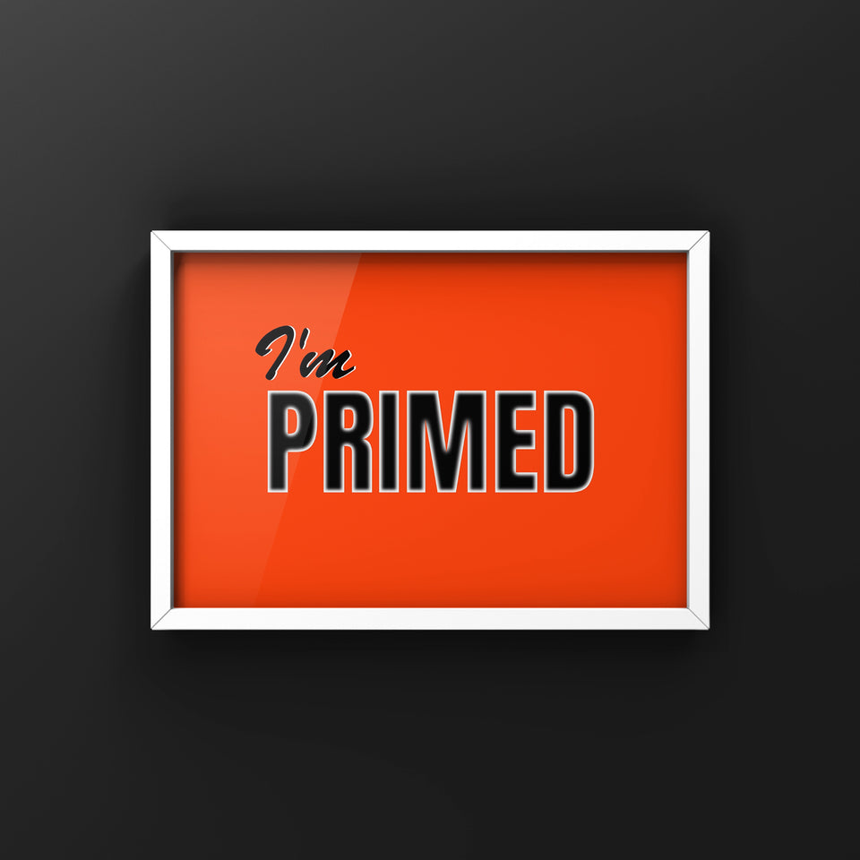 PRIMED - Ltd Edition