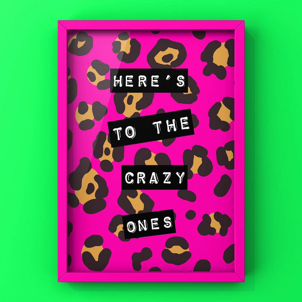 Here's To The Crazy Ones Print Punk Haus 