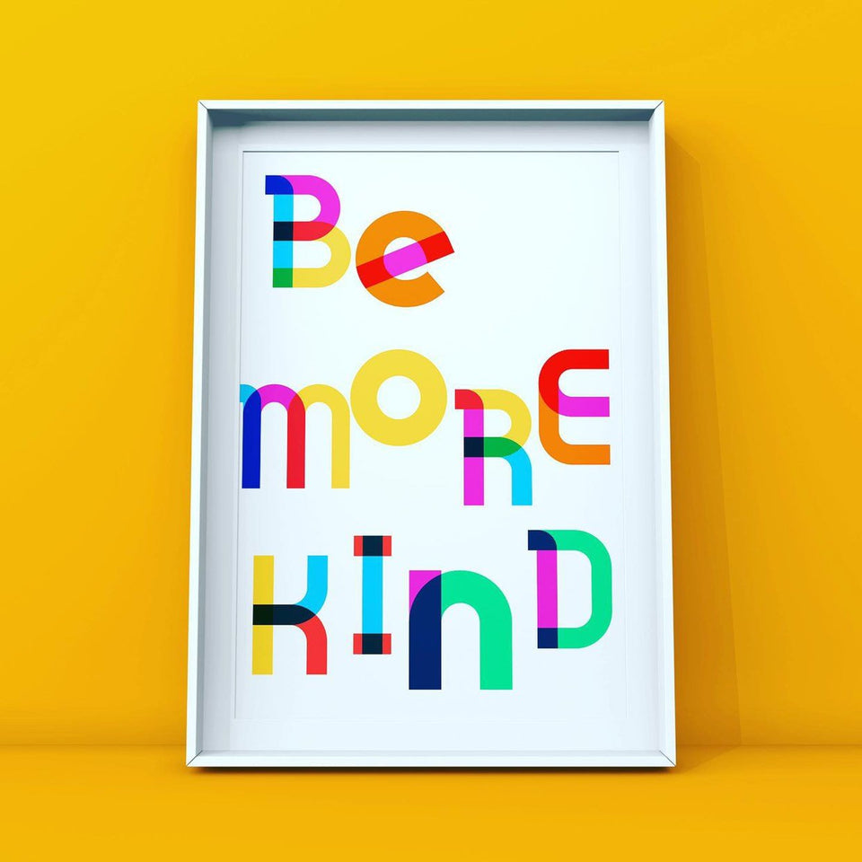 Be More Kind Print Punk Haus 