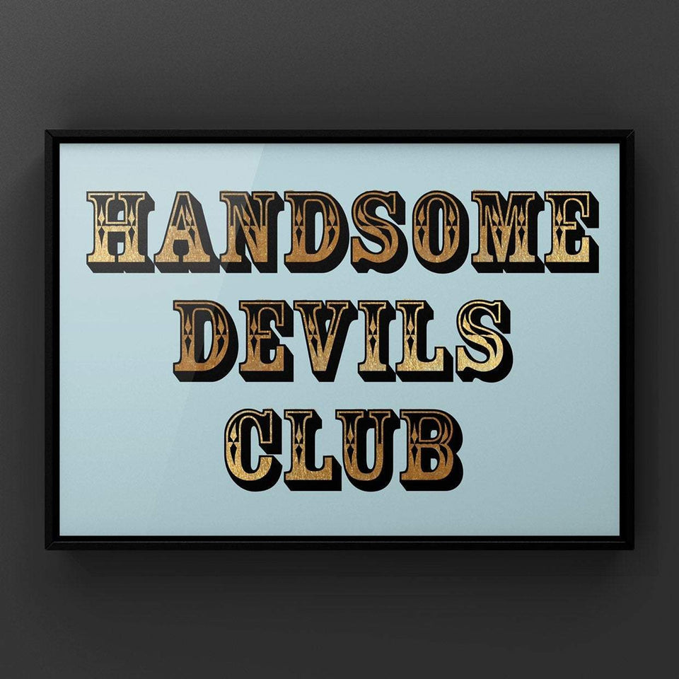 Handsome Devils Club (Blue) Print Punk Haus 