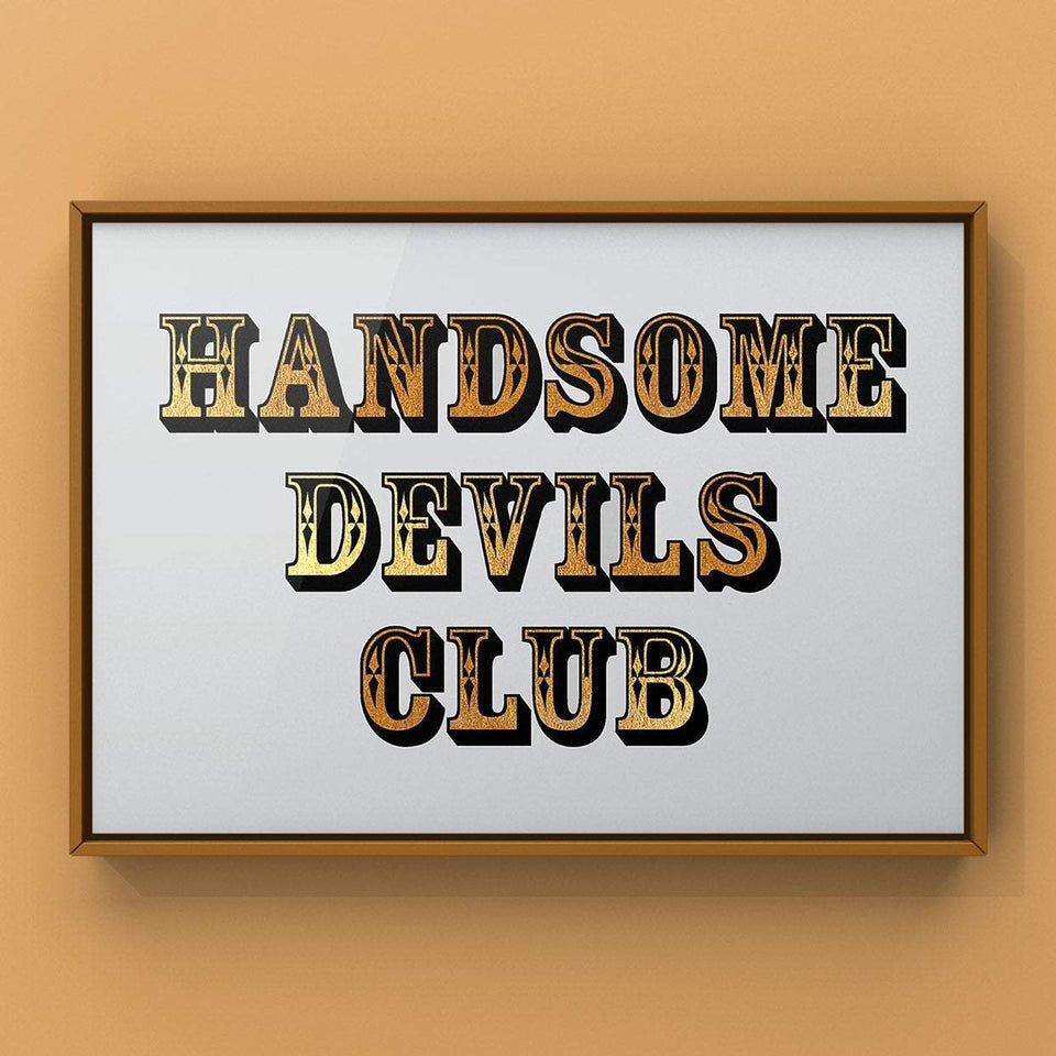 Handsome Devils Club (Grey) Print Punk Haus 