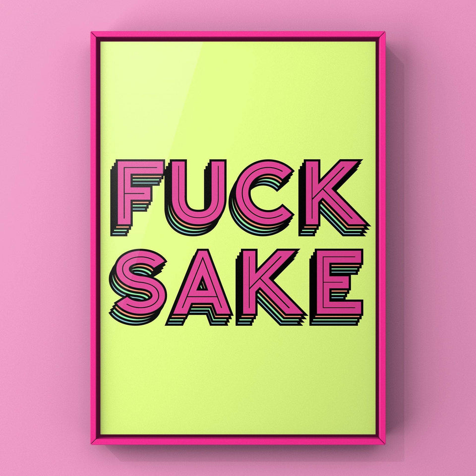Fu#* Sake Print Punk Haus 
