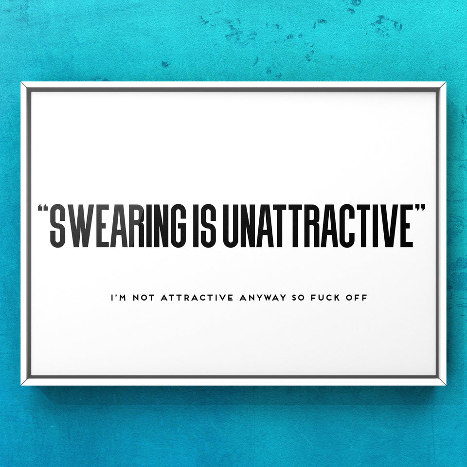 Swearing Is Unattractive Print Punk Haus 