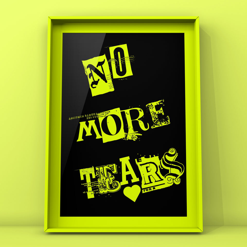 No More Tears Typography Print Punk Haus 