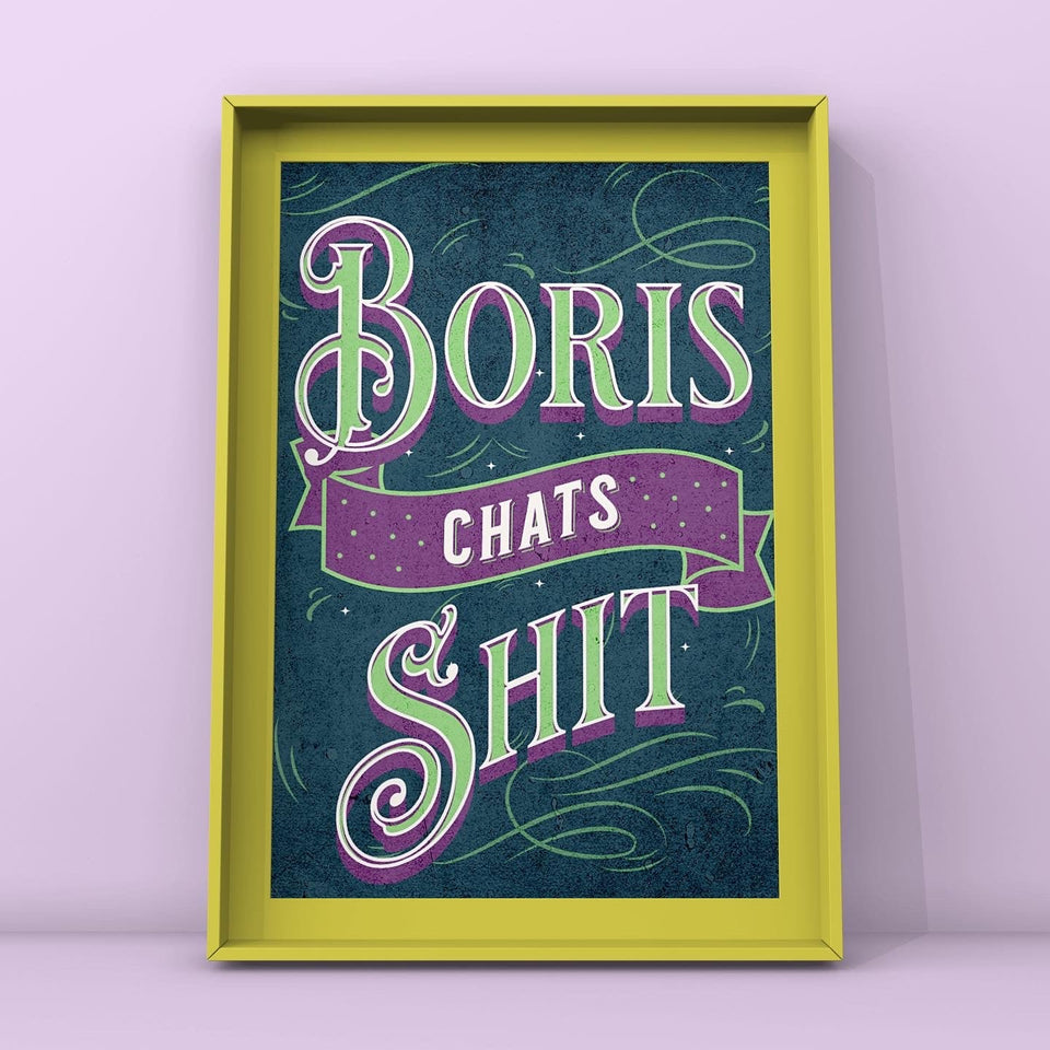 Boris Chats Shit Print Punk Haus 